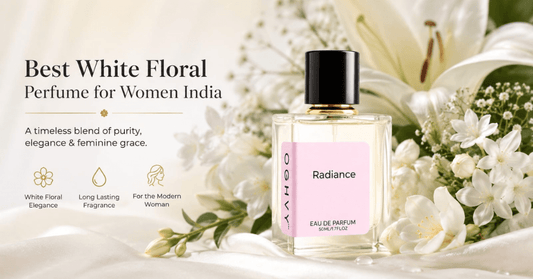 Best White Floral Perfume for Women in India 2025 | OGHVY Radiance Review - oghvy